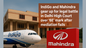 Indigo and Mahindra Legal battle over 6E